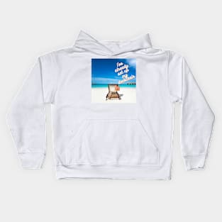 I've already set up my deckchair Kids Hoodie